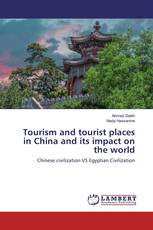 Tourism and tourist places in China and its impact on the world