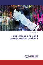 Fixed charge and solid transportation problem