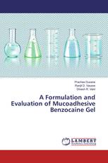 A Formulation and Evaluation of Mucoadhesive Benzocaine Gel