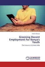Greening Decent Employment For Kenya's Youth