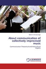 About communication of collectively improvised music
