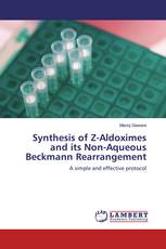 Synthesis of Z-Aldoximes and its Non-Aqueous Beckmann Rearrangement