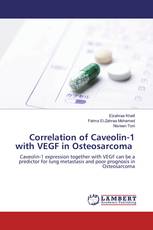 Correlation of Caveolin-1 with VEGF in Osteosarcoma