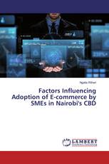 Factors Influencing Adoption of E-commerce by SMEs in Nairobi's CBD