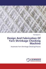 Design And Fabrication Of Yarn Shrinkage Checking Machine