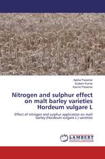 Nitrogen and sulphur effect on malt barley varieties Hordeum vulgare L