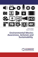 Environmental Movies: Awareness, Activism and Sustainability