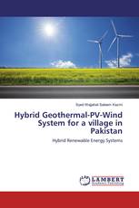 Hybrid Geothermal-PV-Wind System for a village in Pakistan