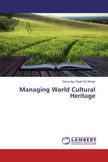 Managing World Cultural Heritage