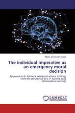 The individual imperative as an emergency moral decision