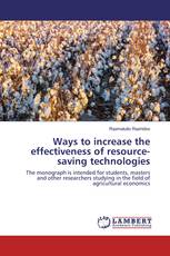 Ways to increase the effectiveness of resource-saving technologies