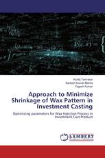 Approach to Minimize Shrinkage of Wax Pattern in Investment Casting