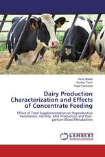 Dairy Production Characterization and Effects of Concentrate Feeding