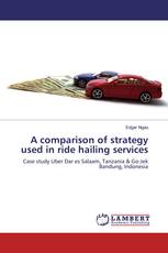 A comparison of strategy used in ride hailing services