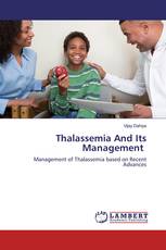 Thalassemia And Its Management