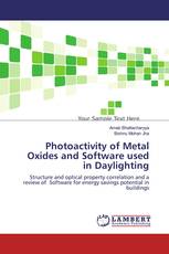 Photoactivity of Metal Oxides and Software used in Daylighting