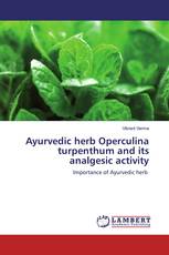 Ayurvedic herb Operculina turpenthum and its analgesic activity