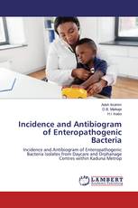 Incidence and Antibiogram of Enteropathogenic Bacteria