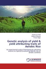 Genetic analysis of yield & yield attributing traits of Aerobic Rice