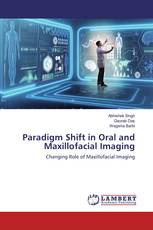 Paradigm Shift in Oral and Maxillofacial Imaging
