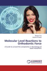 Molecular Level Reactions to Orthodontic Force
