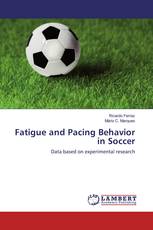 Fatigue and Pacing Behavior in Soccer