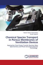 Chemical Species Transport in Porous Membranes of Ventilation Devices