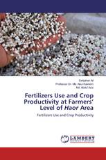 Fertilizers Use and Crop Productivity at Farmers’ Level of Haor Area