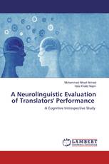 A Neurolinguistic Evaluation of Translators' Performance