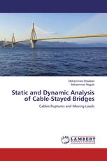 Static and Dynamic Analysis of Cable-Stayed Bridges