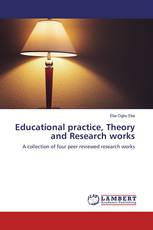 Educational practice, Theory and Research works