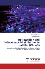 Optimization and Interference Minimization in Communications