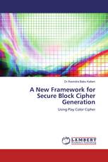 A New Framework for Secure Block Cipher Generation