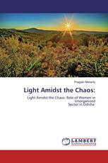 Light Amidst the Chaos: