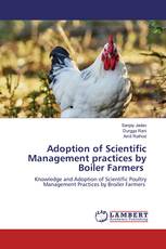 Adoption of Scientific Management practices by Boiler Farmers