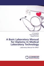 A Basic Laboratory Manual for Diploma In Medical Laboratory Technology