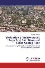 Evaluation of Heavy Metals from Acid Rain Dissolved Stone-Coated Roof