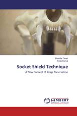 Socket Shield Technique