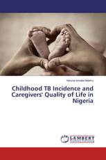 Childhood TB Incidence and Caregivers' Quality of Life in Nigeria