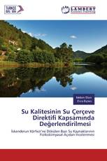 Su Kalitesinin Su Çerçeve Direktifi Kapsamında Değerlendirilmesi
