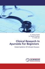 Clinical Research In Ayurveda For Beginners