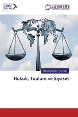 Hukuk, Toplum ve Siyaset