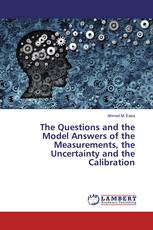 The Questions and the Model Answers of the Measurements, the Uncertainty and the Calibration