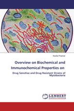 Overview on Biochemical and Immunochemical Properties on