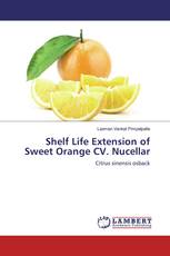Shelf Life Extension of Sweet Orange CV. Nucellar