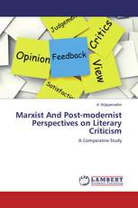 Marxist And Post-modernist Perspectives on Literary Criticism