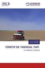 TÜRKİYE’DE TARIMSAL YAPI
