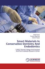 Smart Materials In Conservative Dentistry And Endodontics