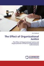 The Effect of Organizational Justice