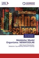 Moleküler Model Organizma: NEMATODLAR